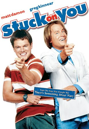 Stuck on You, Matt Damon,Greg Kinnear,Eva Mendes,Wen Yann Shih,Seymour Cassel,Cher,Pat Crawford Brown,Tommy Songin,Terence Bernie Hines,Jackie Flynn