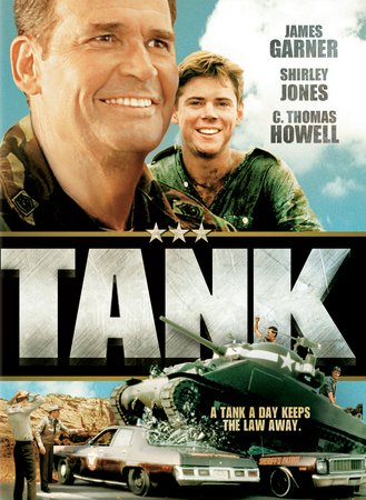 Tank, James Garner,Shirley Jones,C. Thomas Howell,G.D. Spradlin,Mark Herrier,Sandy Ward,Jenilee Harrison,James Cromwell,Dorian Harewood,John Hancock
