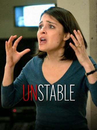 Unstable, Ashley Scott,Ivan Sergei,George Newbern,Max Charles,Scott Anthony Leet,Jay Pickett