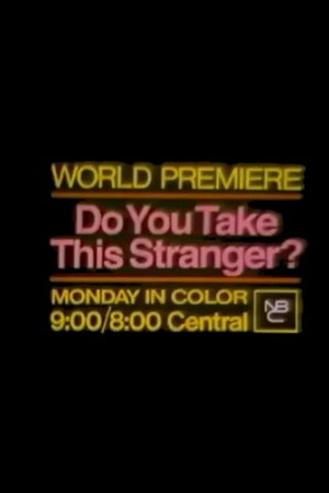 Do You Take This Stranger?, Gene Barry,Lloyd Bridges,Diane Baker,Joseph Cotten,Sidney Blackmer, Sr.,Susan Oliver,Arthur Malet,Ivor Barry,Cara Burgess,Byron Webster