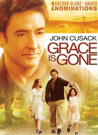 Grace Is Gone, John Cusack,Shélan O'Keefe,Gracie Bednarczyk,Alessandro Nivola,Grace Phillips,Doug Dearth,Doug James,Marisa Tomei,Mary Kay Place
