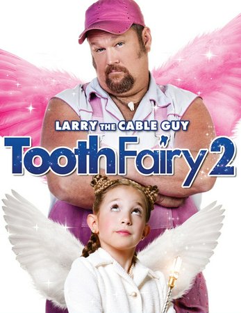 Tooth Fairy 2, Larry the Cable Guy,David Mackey,Erin Beute,Brady Reiter,Gabriel Suttle,Holland Hayes,Kristen Wharton,Sydney Rouviere,Cindy Karr,Lucius Baston