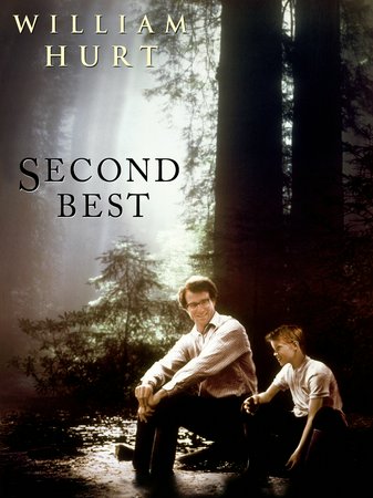 Second Best, William Hurt,Chris Cleary Miles,Keith Allen,Prunella Scales,Jane Horrocks,Alan Cumming,John Hurt,Jodhi May,Sophie Dix,Nathan Yapp