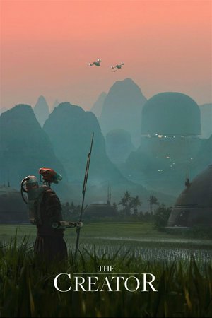 The Creator, John David Washington,Madeleine Yuna Voyles,Gemma Chan,Allison Janney,Ken Watanabe,Sturgill Simpson,Amar Chadha-Patel,Marc Menchaca,Robbie Tann,Ralph Ineson