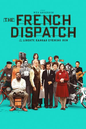 The French Dispatch of the Liberty, Kansas Evening Sun, Benicio Del Toro,Adrien Brody,Tilda Swinton,Léa Seydoux,Timothée Chalamet,Bill Murray,Mathieu Amalric,Jeffrey Wright,Lyna Khoudri,Morgane Polanski