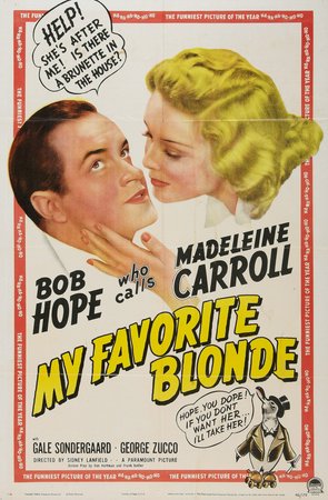 My Favorite Blonde, Bob Hope,Madeleine Carroll,Gale Sondergaard,George Zucco,Lionel Royce,Walter Kingsford,Victor Varconi,Otto Reichow,Charles Cane,Crane Whitley