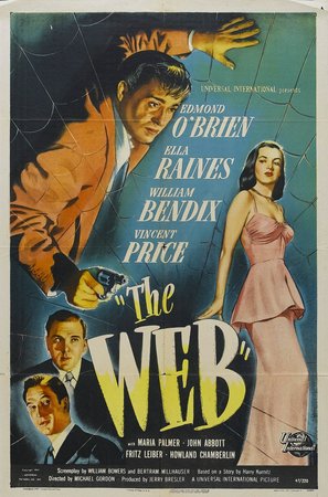 The Web, Edmond O'Brien,Vincent Price,Ella Raines,William Bendix,Maria Palmer,John Abbott,Fritz Leiber,Howland Chamberlin,Tito Vuolo,Wilton Graff