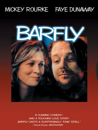 Barfly, Mickey Rourke,Faye Dunaway,Frank Stallone,Alice Krige,Jack Nance,J.C. Quinn,Gloria LeRoy,Sandy Martin,Roberta Bassin,Joe Unger
