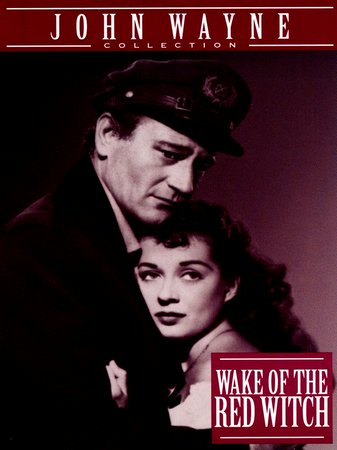 Wake of the Red Witch, John Wayne,Gail Russell,Gig Young,Adele Mara,Luther Adler,Eduard Franz,Grant Withers,Henry Daniell,Paul Fix,Dennis Hoey