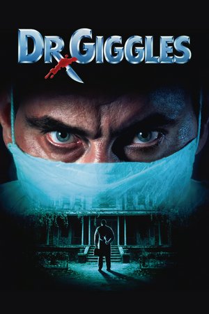 Dr. Giggles, Larry Drake,Holly Marie Combs,Cliff De Young,Glenn Quinn,Keith Diamond,Richard Bradford,Michelle Johnson,John Vickery,Nancy Fish,Sara Melson