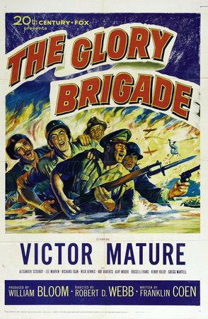 The Glory Brigade, Victor Mature,Richard Egan,Lee Marvin,Alexander Scourby,Nick Dennis,Roy Roberts,Alvy Moore,Russell Evans,Henry Kulky,Gregg Martell