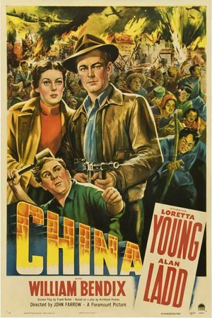 China, Alan Ladd,Loretta Young,William Bendix,Philip Ahn,Iris Wong,Victor Sen Yung,Marianne Quon,Jessie Tai Sing,Richard Loo,Irene Tso