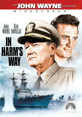 In Harm's Way, John Wayne,Patricia Neal,Kirk Douglas,Brandon de Wilde,Tom Tryon,Paula Prentiss,Jill Haworth,Dana Andrews,Stanley Holloway,Burgess Meredith
