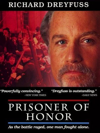 Prisoner of Honor, Richard Dreyfuss,Oliver Reed,Peter Firth,Brian Blessed,Jeremy Kemp,Kenneth Colley,Peter Vaughan,Catherine Neilson,Lindsay Anderson,Christopher Ashley
