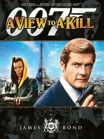 A View to a Kill, Roger Moore,Christopher Walken,Tanya Roberts,Grace Jones,Patrick Macnee,Patrick Bauchau,David Yip,Fiona Fullerton,Lois Maxwell,Alison Doody
