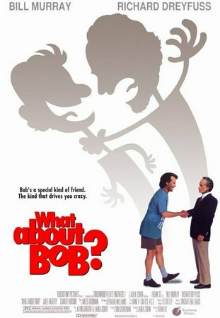 What About Bob?, Bill Murray,Richard Dreyfuss,Julie Hagerty,Charlie Korsmo,Kathryn Erbe,Tom Aldredge,Susan Willis,Roger Bowen,Fran Brill,Brian Reddy