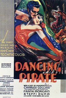 Dancing Pirate, Charles Collins,Frank Morgan,Steffi Duna,Luis Alberni,Victor Varconi,Jack LaRue,Alma Real,William V. Mong,Mitchell Lewis,Cy Kendall