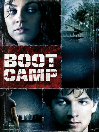 Boot Camp, Mila Kunis,Gregory Smith,Peter Stormare,Alejandro Rae,Christopher Jacot,Tygh Runyan,Matthew Smalley,Colleen Rennison,Regine Nehy,Barbara Gates Wilson