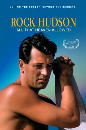 Rock Hudson: All That Heaven Allowed, 