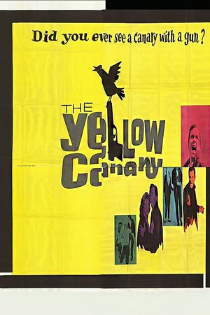 The Yellow Canary, Pat Boone,Barbara Eden,Jack Klugman,Steve Forrest,Jesse White,Steve Harris,Milton Selzer,John Banner,Jeff Corey,Jo Helton