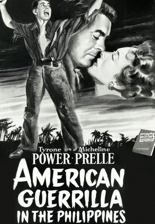 American Guerrilla in the Philippines, Tyrone Power,Micheline Presle,Tom Ewell,Tommy Cook,Robert Patten,Juan Torena,Jack Elam,Robert Barrat,Carleton Young,Maria Del Val