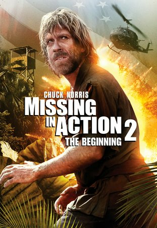 Missing in Action 2: The Beginning, Chuck Norris,Soon-Teck Oh,Steven Williams,Bennett Ohta,Cosie Costa,Joe Michael Terry,John Wesley,David Chung,Toru Tanaka,John Otrin