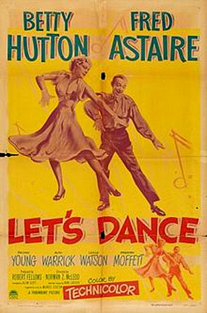 Let's Dance, Fred Astaire,Betty Hutton,Roland Young,Ruth Warrick,Lucile Watson,Gregory Moffett,Barton MacLane,Shepperd Strudwick,Melville Cooper,Harold Huber