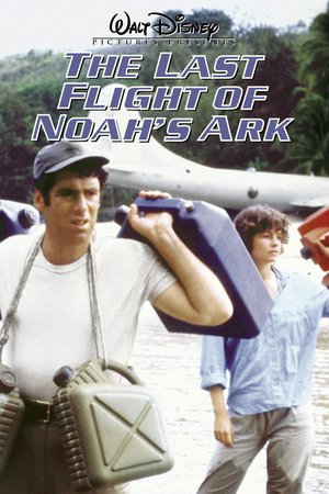 The Last Flight of Noah's Ark, Elliott Gould,Geneviève Bujold,Rick Schroder,Tammy Lauren,Vincent Gardenia,John Fujioka,Yuki Shimoda,Dana Elcar,Ruth Manning,Arthur Adams