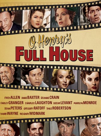 O. Henry's Full House, Fred Allen,Anne Baxter,Jeanne Crain,Farley Granger,Charles Laughton,Oscar Levant,Marilyn Monroe,Jean Peters,Gregory Ratoff,Dale Robertson