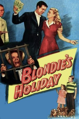 Blondie's Holiday, Penny Singleton,Arthur Lake,Larry Simms,Grant Mitchell,Marjorie Kent,Jerome Cowan,Sid Tomack,Mary Young,Jeff York,Bobby Larson