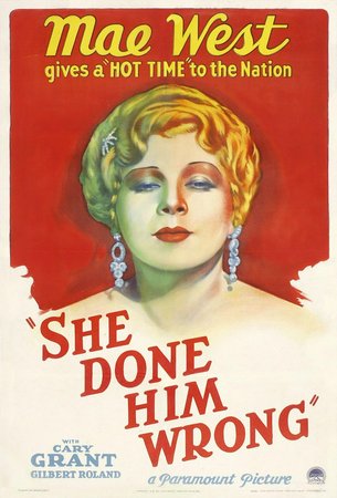She Done Him Wrong, Mae West,Owen Moore,Gilbert Roland,Rafaela Ottiano,Dewey Robinson,Rochelle Hudson,Tammany Young,Fuzzy Knight,Robert Homans,Louise Beavers