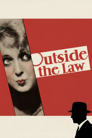 Outside the Law, Edward G. Robinson,Frederick Burt,Rockliffe Fellowes,Delmar Watson,Owen Moore,Frank J. Burke,Sidney Bracey,John George,Mary Nolan,Edwin Sturgis