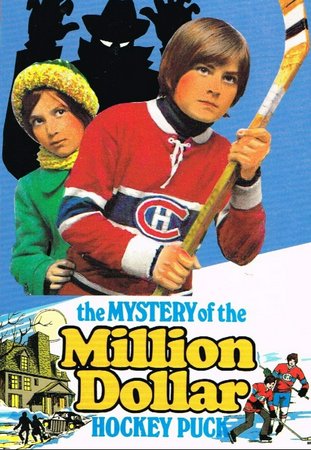 The Mystery of the Million Dollar Hockey Puck, Mike MacDonald,Jean-Louis Millette,Angele Knight,Jean LaFleur,The Montreal Canadians,Peter Svatek
