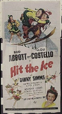 Hit the Ice, Bud Abbott,Lou Costello,Ginny Simms,Patric Knowles,Elyse Knox,Joe Sawyer,Marc Lawrence,Sheldon Leonard,Johnny Long,Pat Flaherty