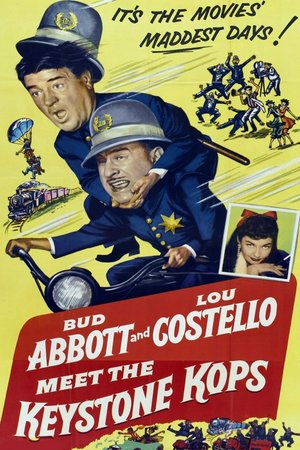 Abbott and Costello Meet the Keystone Kops, Bud Abbott,Lou Costello,Mack Sennett,Lynn Bari,