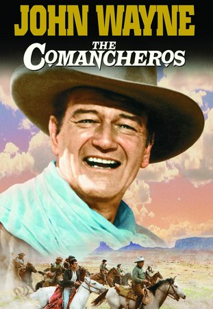 The Comancheros, John Wayne,Stuart Whitman,Ina Balin,Nehemiah Persoff,Lee Marvin,Michael Ansara,Patrick Wayne,Bruce Cabot,Joan O'Brien,Jack Elam