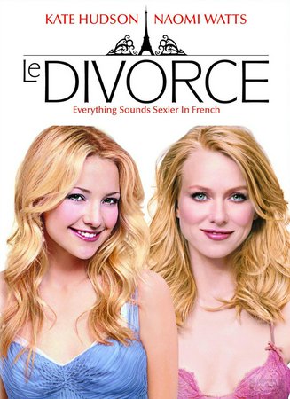Le Divorce, Naomi Watts,Kate Hudson,Glenn Close,Thierry Lhermitte,Nathalie Richard,Leslie Caron,Melvil Poupaud,Samuel Labarthe,Sam Waterston,Stockard Channing