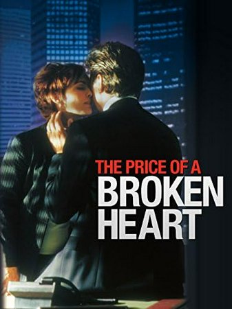 The Price of a Broken Heart, Laura Innes,Park Overall,Timothy Carhart,Bill Nunn,Terry Beaver,Ray McKinnon,Jenny Andrews,Deborah Hobart,Andy Stahl,Dan Byrd