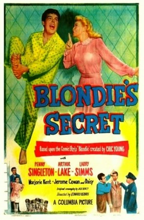 Blondie's Secret, Penny Singleton,Arthur Lake,Larry Simms,Marjorie Kent,Jerome Cowan,Thurston Hall,Jack Rice,Danny Mummert,Frank Orth,Alyn Lockwood