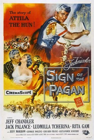 Sign of the Pagan, Jack Palance,Jeff Chandler,Rita Gam,Ludmilla Tcherina,Jeff Morrow,Allison Hayes,Eduard Franz,George Dolenz,Sara Shane,Alexander Scourby