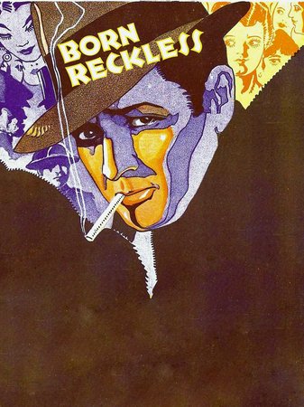 Born Reckless, Edmund Lowe,Catherine Dale Owen,Lee Tracy,Marguerite Churchill,Warren Hymer,William Harrigan,Frank Albertson,Eddie Gribbon,Paul Page,Ben Bard