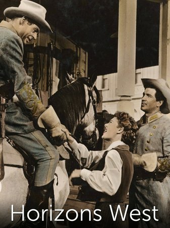 Horizons West, Robert Ryan,Rock Hudson,Julia Adams,Judith Braun,John McIntire,Raymond Burr,James Arness,Frances Bavier,Dennis Weaver,Tom Powers