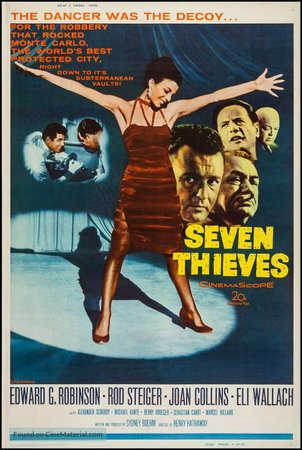 Seven Thieves, Edward G. Robinson,Rod Steiger,Joan Collins,Eli Wallach,Michael Dante,Alexander Scourby,Berry Kroeger,Sebastian Cabot,Marcel Hillaire,John Beradino