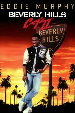 Beverly Hills Cop II, Eddie Murphy,Judge Reinhold,Jürgen Prochnow,Ronny Cox,John Ashton,Brigitte Nielsen,Allen Garfield,Dean Stockwell,Paul Reiser,Gil Hill