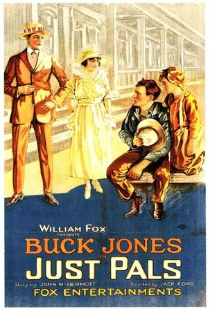Just Pals, Bert Apling,Buck Jones,George E. Stone,Slim Padgett,John J. Cooke,Ida Tenbrook,Edwin Booth,Pedro Leone,William Buckley,Duke R. Lee