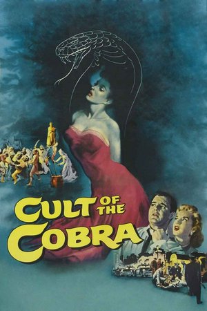 Cult of the Cobra, Faith Domergue,Marshall Thompson,Richard Long,David Janssen,Kathleen Hughes,Jack Kelly,Myrna Hansen,William Reynolds,Leonard Strong,James Dobson
