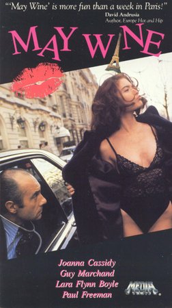 May Wine, Joanna Cassidy,Michel Dussarat,Lara Flynn Boyle,Guy Marchand,Paul Freeman,André Penvern,Emmanuel Fouquet,Josiane Stoléru,Michel Dussart,Daniel Lombart