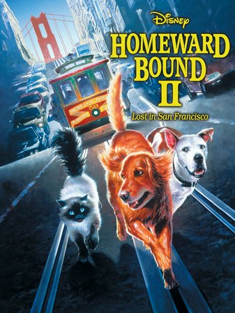 Homeward Bound II: Lost in San Francisco, Robert Hays,Kim Greist,Veronica Lauren,Michael J. Fox,Sally Field,Ralph Waite,Carla Gugino,Al Michaels,Tommy Lasorda,Bob Uecker