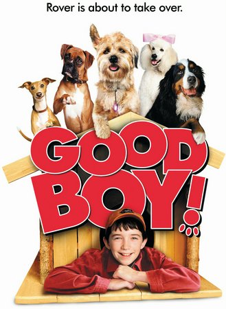 Good Boy!, Liam Aiken,Molly Shannon,Kevin Nealon,Brittany Moldowan,George Touliatos,Patti Allan,Hunter Elliott,Mikhael Speidel