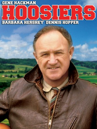 Hoosiers, Gene Hackman,Dennis Hopper,Barbara Hershey,Sheb Wooley,Fern Persons,Chelcie Ross,Robert Swan,Maris Valainis,Scott Summer,Wade Schenk